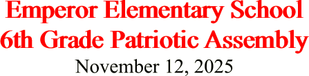 Emperor Elementary School 6th Grade Patriotic