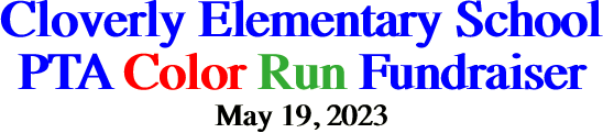 Cloverly Elementary School PTA Color Run