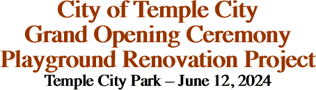 City of Temple City Grand Opening